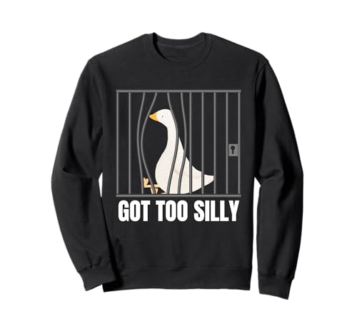 Got Too Silly Funny Goose Pun Humor Men Women Sweatshirt Got Too Silly Funny Goose Pun Humor Men Women Sweatshirt von Got Too Silly Funny Goose Meme Apparel