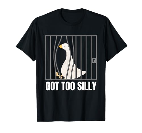 Got Too Silly Funny Goose Pun Humor Men Women T-Shirt Got Too Silly Funny Goose Pun Humor Men Women T-Shirt von Got Too Silly Funny Goose Meme Apparel