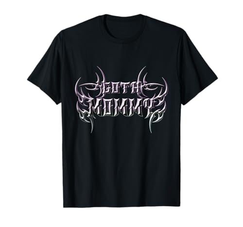 Goth Mama! Gothic Mama Alt Aesthetic T-Shirt von Goth Mommy Designs