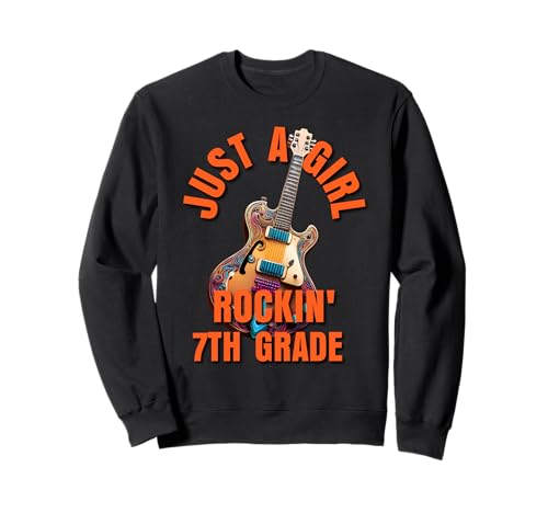 Just A Girl Rocking, 7. Klasse, 7. Klasse, Schulkunst für Mädchen Sweatshirt Just A Girl Rocking, 7. Klasse, 7. Klasse, Schulkunst für Mädchen Sweatshirt von Grade 7 School Merch For Girls