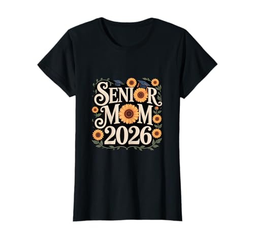 Senior Mom Class of 2026 Blumen für Damen, Blumenmuster T-Shirt Senior Mom Class of 2026 Blumen für Damen, Blumenmuster T-Shirt von Graduation 2026 Mom Tees