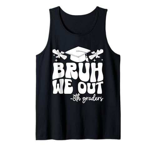 Herren Bruh We Out Achtklässler des Jahrgangs 2025 Lustiger Absolvent Groovy Tank Top Herren Bruh We Out Achtklässler des Jahrgangs 2025 Lustiger Absolvent Groovy Tank Top von Graduation Party Merchandise Co.