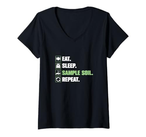 Damen Eat Sleep Probe Soil Repeat Funny Agronomy for Agronomists T-Shirt mit V-Ausschnitt von Grainstorming Soil Mates
