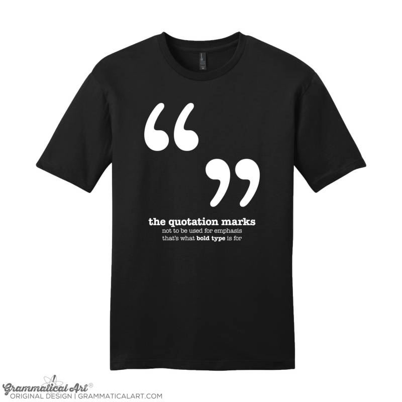 Anführungszeichen Grammar Shirt Interpunktions Englisch Lehrer Herrengrammatik Geschenke Für Cool Funny T Typography Tshirt von GrammaticalArt