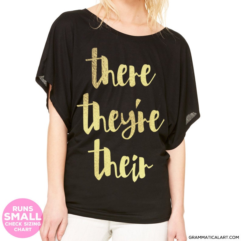 Dolman Top Slouchy T-Shirt Shirt Damen Tops Gymnastik Sarkastisch Gold Folie Print There They're Gifts For Grammar von GrammaticalArt