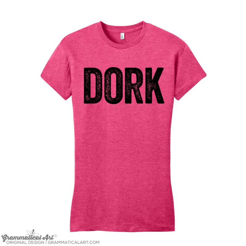 Dork T Shirt, Dorky Geschenke, Nerdy Valentines Geschenkideen Für Sie, Lustige T-Shirts Sie Dork T Shirt, Dorky Geschenke, Nerdy Valentines Geschenkideen Für Sie, Lustige T-Shirts Sie von GrammaticalArt