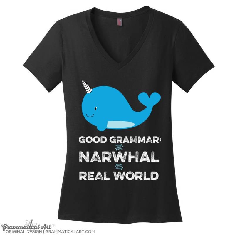 Narwhal Shirt Gute Grammatik Süße Geschenke Für Freundin Englisch Lehrer Grammar Nerds V Neck Plus Size Shirts von GrammaticalArt