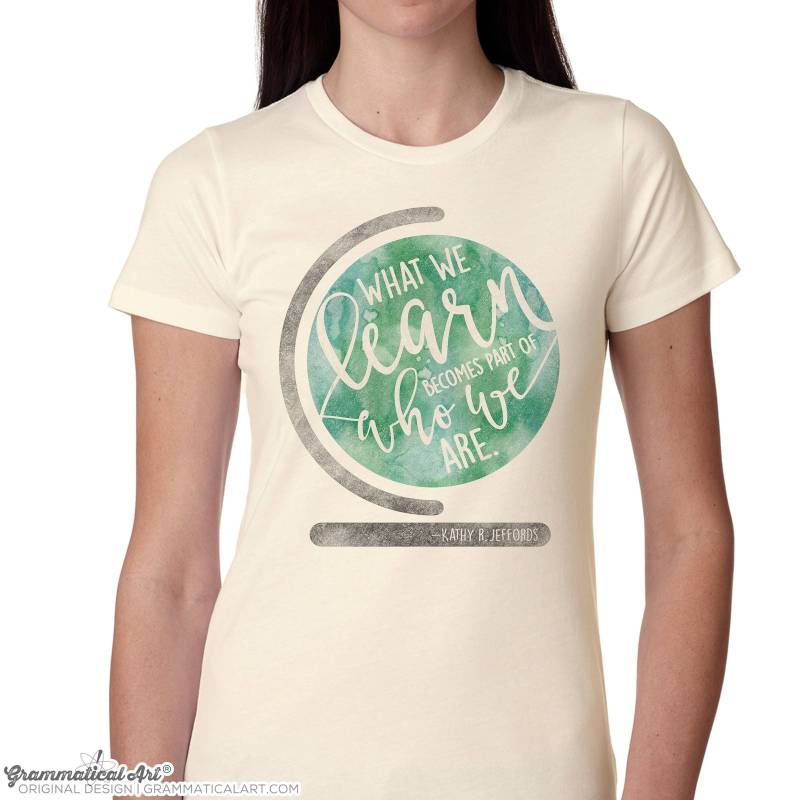 T-Shirt Für Lehrer Tshirt Was Wir Lernen Wird Teil Von We Are Inspirational Shirts Sie von GrammaticalArt