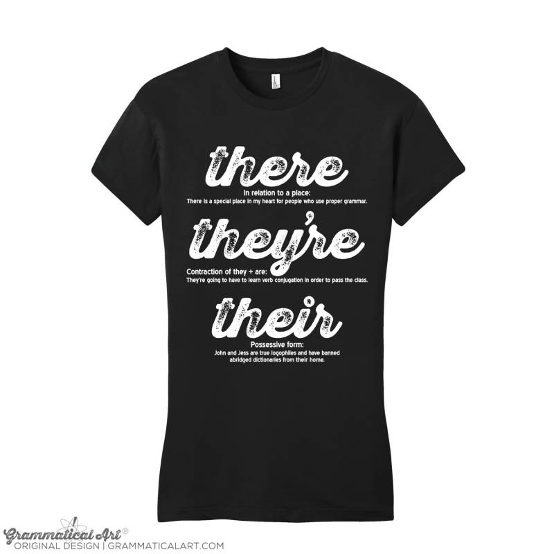 There Es They're Their Grammar Shirt Grammar Police Funny Shirt Unikat Lehrer Geschenke Für Cool T Frauen Typography Tshirt von GrammaticalArt