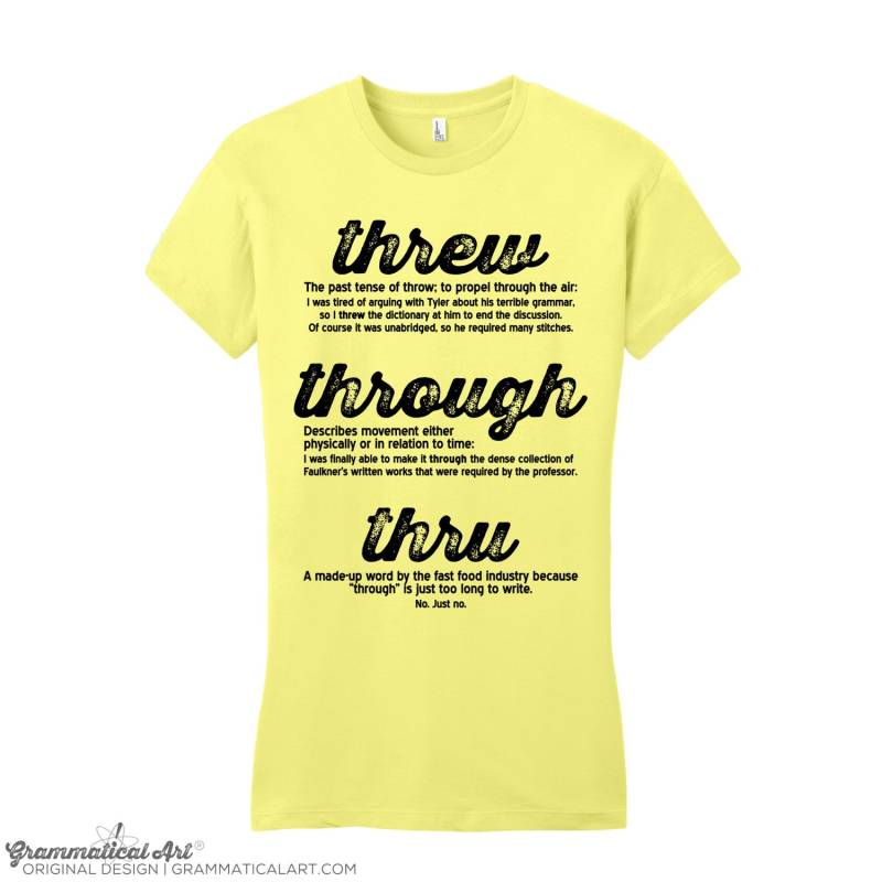 Threw Through Thru Grammar Geschenke Für Lehrer Grammatik Tshirt Funny Police Grammatical Art Tshirts English Teacher Gift von GrammaticalArt