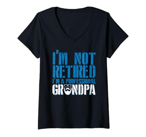 Damen I'm Not Retired I'm Professional Grandpa Lustiger Humor T-Shirt mit V-Ausschnitt von Grand Poppa Tees