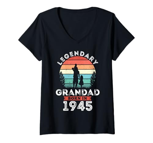 Damen Legendary Grandad Born in 1945, 80th Birthday Men T-Shirt mit V-Ausschnitt von Grandad 1945 Legends Gifts for Mens 80th Bday