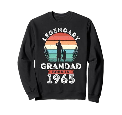 Legendary Grandad Born in 1965, 60th Birthday Men Sweatshirt Legendary Grandad Born in 1965, 60th Birthday Men Sweatshirt von Grandad 1965 Legends Gifts for Mens 60th Bday