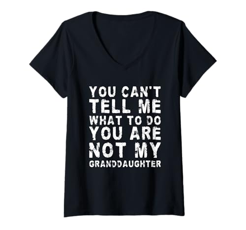 Damen Du kannst mir nicht sagen, was ich tun soll Du bist nicht meine Enkelin T-Shirt mit V-Ausschnitt Damen Du kannst mir nicht sagen, was ich tun soll Du bist nicht meine Enkelin T-Shirt mit V-Ausschnitt von Granddaughter Apparel