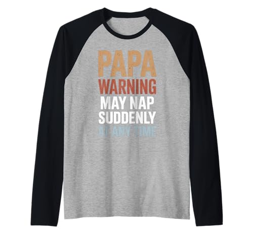 Humorvoller Papa Warning May Nap Suddenly Time Humor Women Men Raglan von Grandfather Sleeping Dad Joke Slumber Parents