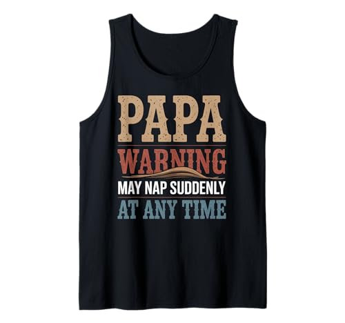 Humorvoller Papa Warning May Nap Suddenly Time Humor Women Men Tank Top von Grandfather Sleeping Dad Joke Slumber Parents