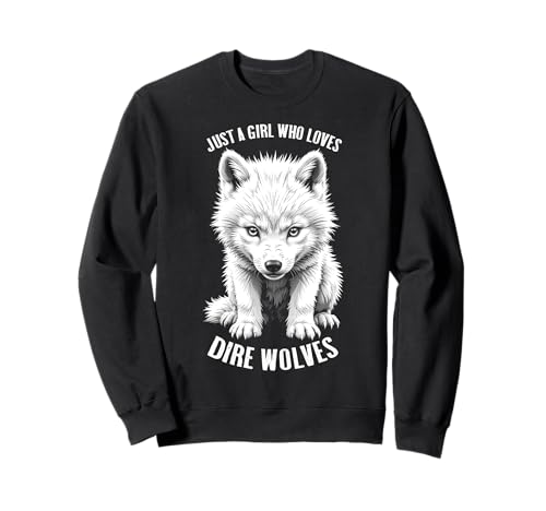 Nur ein Mädchen, das Dire Wolves liebt Wolf Lover Cute Cub Return Sweatshirt von Grandio Design Dire Wolf Extinct Wolves Gifts