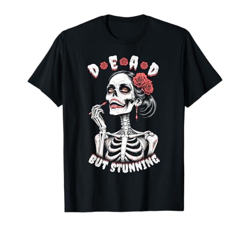 Feministische Halloween Dead But Stunning Zombie Woman Gothic T-Shirt Feministische Halloween Dead But Stunning Zombie Woman Gothic T-Shirt von Grandio Design Feminism & Feminist Gifts