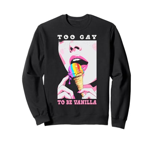 Too Gay To Be Vanilla Lesbische Mädchen Lippen Regenbogen Eis Sweatshirt Too Gay To Be Vanilla Lesbische Mädchen Lippen Regenbogen Eis Sweatshirt von Grandio Design Gay Pride & LGBT Awareness