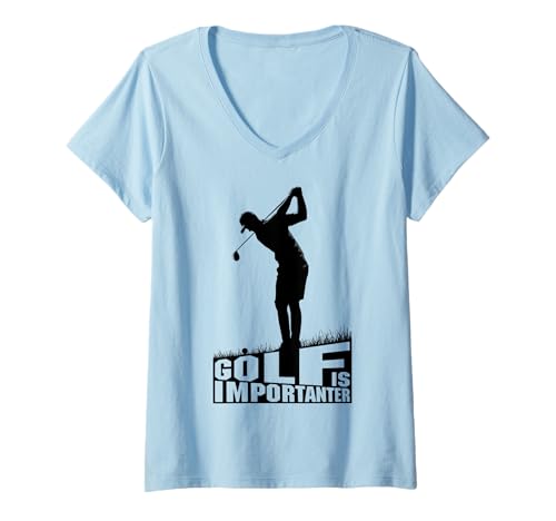 Damen Golf is Importanter Funny Golfer Dad Golfing Typografie T-Shirt mit V-Ausschnitt Damen Golf is Importanter Funny Golfer Dad Golfing Typografie T-Shirt mit V-Ausschnitt von Grandio Design Golfing Funny Golf Golfer Gifts