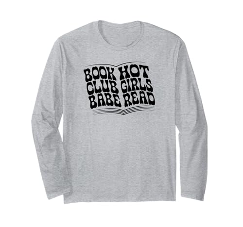 Buchclub Babe Hot Girls Read Bookish Reader Bibliophil Langarmshirt Buchclub Babe Hot Girls Read Bookish Reader Bibliophil Langarmshirt von Grandio Design Library Book Lover