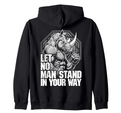 MMA Fighter Rhino Let No Man Stand Nashorn Kampfsport Kapuzenjacke von Grandio Design Martial Arts Fighter Gifts