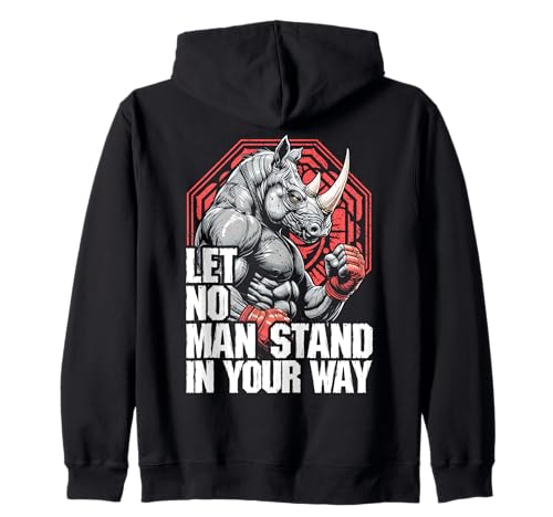 MMA Fighter Rhino Let No Man Stand Nashorn Kampfsport Kapuzenjacke MMA Fighter Rhino Let No Man Stand Nashorn Kampfsport Kapuzenjacke von Grandio Design Martial Arts Fighter Gifts