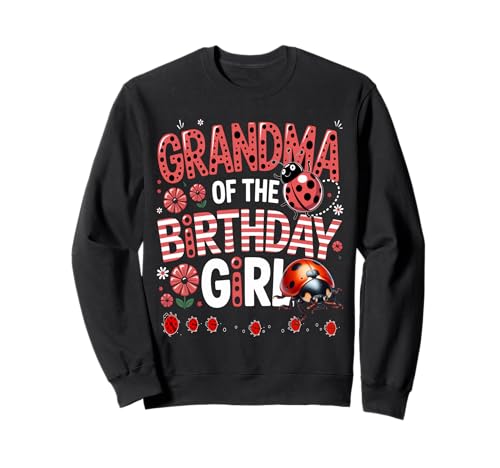 Liebenswerter Marienkäfer für Familien, Marienkäfer, für Damen Sweatshirt Liebenswerter Marienkäfer für Familien, Marienkäfer, für Damen Sweatshirt von Grandma OF THE BIRTHDAY GIRL Ladybug
