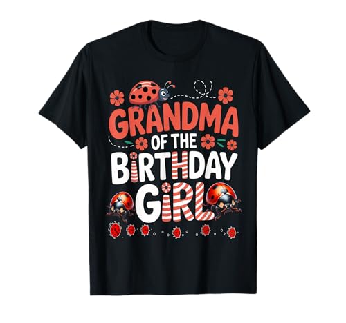 Liebenswerter Marienkäfer für Familien, Marienkäfer, für Damen T-Shirt Liebenswerter Marienkäfer für Familien, Marienkäfer, für Damen T-Shirt von Grandma OF THE BIRTHDAY GIRL Ladybug