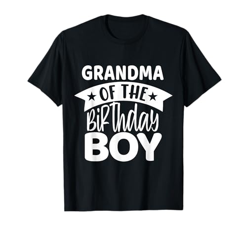 Grandma Of The Birthday Boy T-Shirt Grandma Of The Birthday Boy T-Shirt von Grandma Of The Birthday Boy