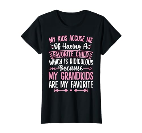 Damen Meine Enkelkinder sind die liebsten lustigen Familien, Opa, Oma T-Shirt Damen Meine Enkelkinder sind die liebsten lustigen Familien, Opa, Oma T-Shirt von Grandma's Having A Favorite Child Funny Grandkids