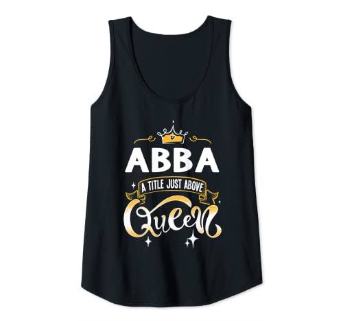 Damen Lustiges Abba Title Above Queen Geschenk für Oma Tank Top Damen Lustiges Abba Title Above Queen Geschenk für Oma Tank Top von Grandmother Gift for Grandma Gift for Her Granny