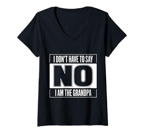 Damen Opa Ich muss Nicht Nein Sagen Ich Bin der Opa Lustig T-Shirt mit V-Ausschnitt von Grandpa Grandfather Family Father's Day