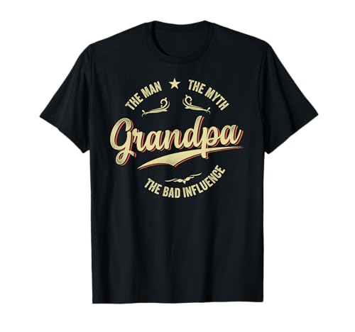 Grandpa The Man The Myth The Bad Influence Vintage T-Shirt Grandpa The Man The Myth The Bad Influence Vintage T-Shirt von Grandpa The Man The Myth The Bad Influence t