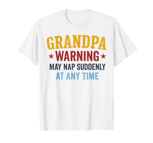Herren Opa Warning May Nap Suddenly at Any Time Funny Grandpa T-Shirt Herren Opa Warning May Nap Suddenly at Any Time Funny Grandpa T-Shirt von Grandpa Warning May Nap Suddenly At Any Time Funny