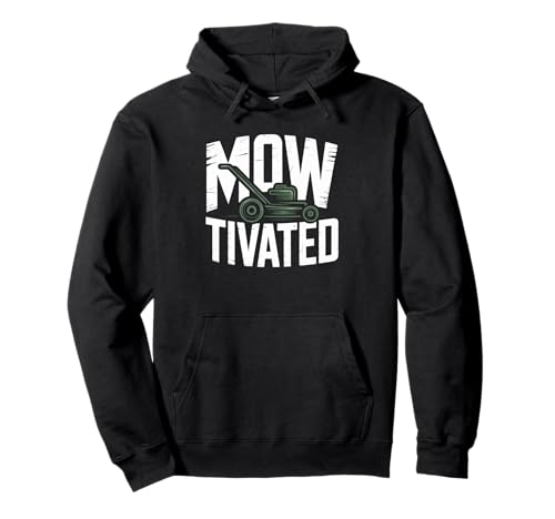 Lustiger Mowtivated Spruch Rasen Mähen Hof Humor Frauen Männer Pullover Hoodie von Grass Cutter Dad Summer Landscaping Worker Joke