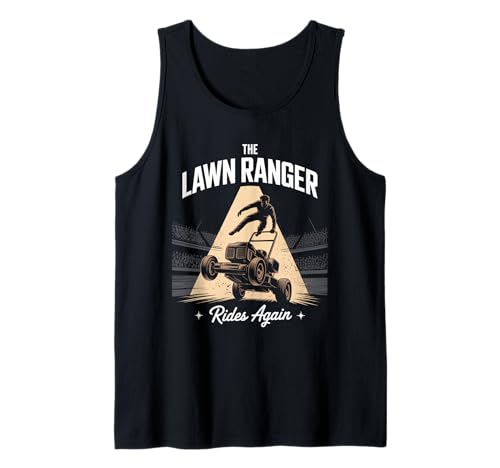 Lustiger Spruch The Lawn Ranger Rides Again Rasenmäher Damen Herren Tank Top von Grass Cutting Humor Yard Dad Retro Outdoor Style