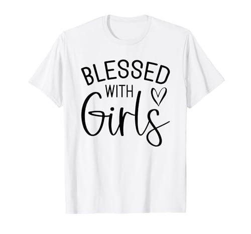 Gesegnet mit Mädchen T-Shirt Gesegnet mit Mädchen T-Shirt von Grateful Moms