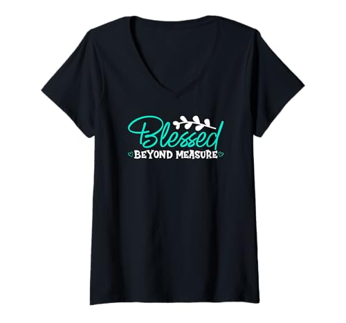 Damen Blessed Beyond Measure Positive Vibes T-Shirt mit V-Ausschnitt von Grateful Vibes Christian Faith Spiritual Gifts