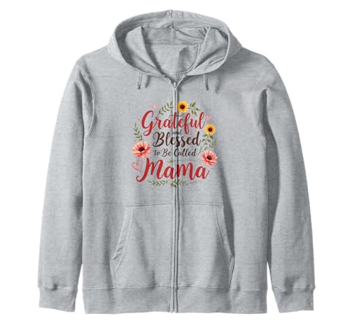 Dankbar und gesegnet, Mama Muttertagsblumen genannt zu werden Kapuzenjacke von Grateful & Blessed to Be Called Mama Mother's day