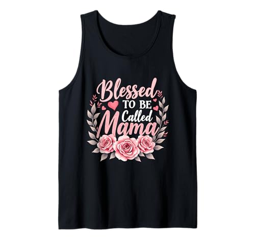 Grateful & Blessed to Be Called Mama Muttertag Floral Mom Tank Top von Grateful & Blessed to Be Called Mama Mother's day