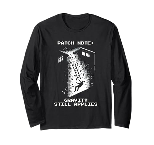 Patch-Hinweis: Schwerkraft gilt immer noch | Pixel-Arbeitsmodus Langarmshirt Patch-Hinweis: Schwerkraft gilt immer noch | Pixel-Arbeitsmodus Langarmshirt von Gravity Check Pixel Designs