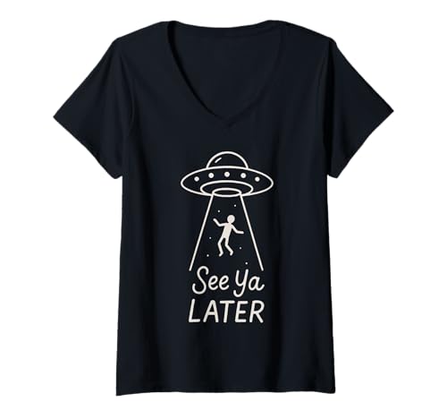 Damen Wir sehen Uns Lustiges UFO Alien Abduction Space T-Shirt mit V-Ausschnitt Damen Wir sehen Uns Lustiges UFO Alien Abduction Space T-Shirt mit V-Ausschnitt von Gravity Humor Society