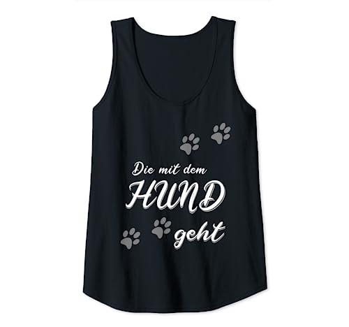 Damen Hunde - Die mit dem Hund geht, Doglover, Frauchen Gassi Tank Top Damen Hunde - Die mit dem Hund geht, Doglover, Frauchen Gassi Tank Top von Grazy Dog - Doglover Hundeliebhaber
