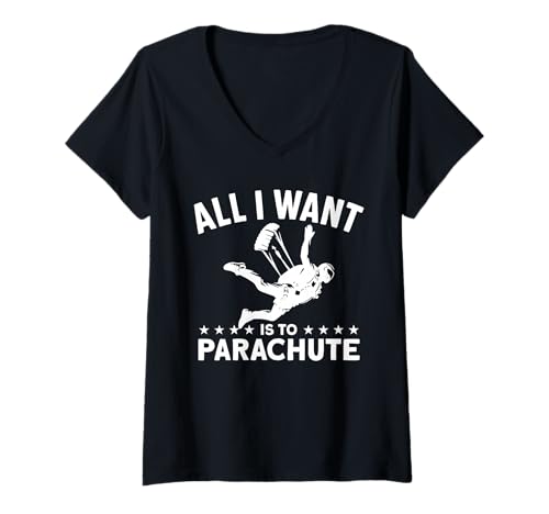 Damen Alles was ich Will ist Fallschirmspringen T-Shirt mit V-Ausschnitt Damen Alles was ich Will ist Fallschirmspringen T-Shirt mit V-Ausschnitt von Great All I Want Is To Parachute Apparel
