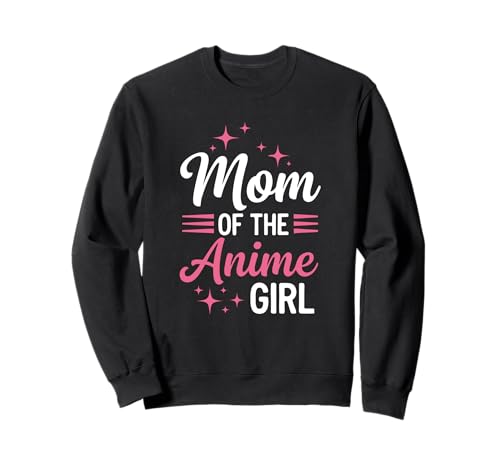 Mama Das Anime-Mädchen, Anime-Mädchen Sweatshirt von Great Anime Daughter & Japanese Anime Gifts