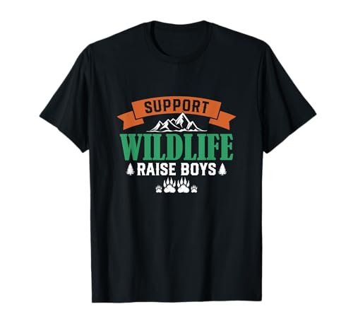 Support Wild Life Raise Boys - Raising Boys Mother Parent T-Shirt Support Wild Life Raise Boys - Raising Boys Mother Parent T-Shirt von Great Apparel For Parents - Support Wild Life Tees