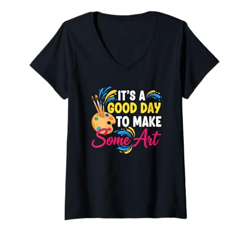 Damen Es ist EIN guter Tag, um einen Künstler zum Art Maker zu Machen T-Shirt mit V-Ausschnitt Damen Es ist EIN guter Tag, um einen Künstler zum Art Maker zu Machen T-Shirt mit V-Ausschnitt von Great Art Maker Designs