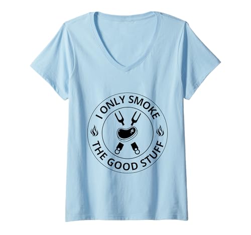 Damen I Only Smoke The Good Stuff BBQ Barbeque Grill Pitmaster T-Shirt mit V-Ausschnitt Damen I Only Smoke The Good Stuff BBQ Barbeque Grill Pitmaster T-Shirt mit V-Ausschnitt von Great Bbq Apparel Addition Grill Lover