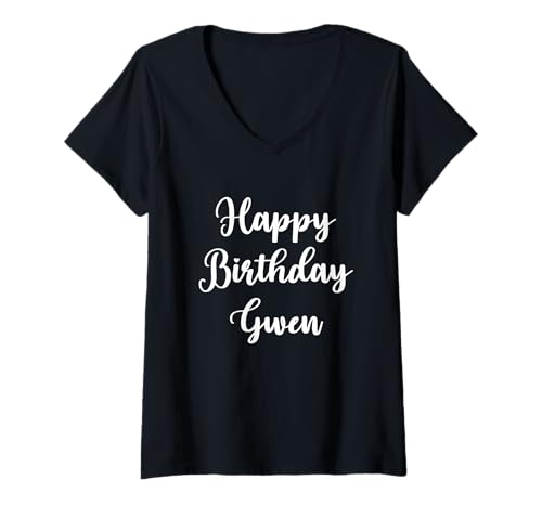 Damen Alles Gute zum Geburtstag Gwen T-Shirt mit V-Ausschnitt Damen Alles Gute zum Geburtstag Gwen T-Shirt mit V-Ausschnitt von Great Birthday Outfits For Girls Called Gwen